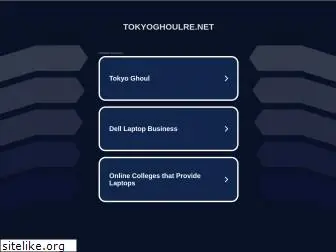 tokyoghoulre.net