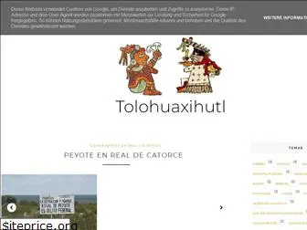 tolohuaxihuitl.blogspot.com