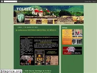 tolteca-guillermomarin.blogspot.com