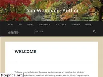 tomwayman.com