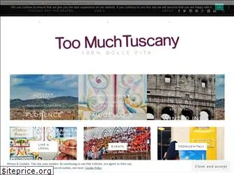 toomuchtuscany.com