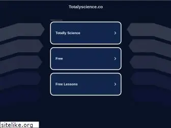 totalyscience.co