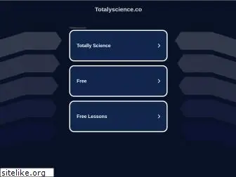 www.totalyscience.co