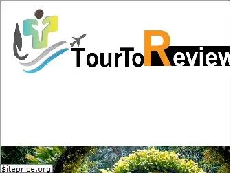 tourtoreview.com