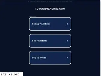 toyourmeasure.com