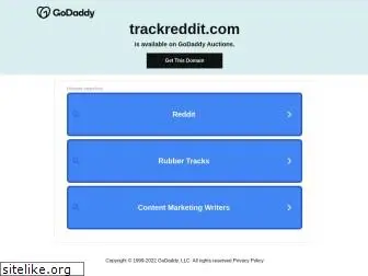 trackreddit.com