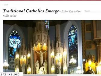 traditionalcatholicsemerge.com