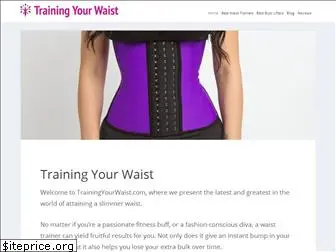 trainingyourwaist.com