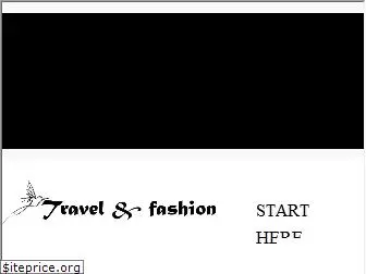 travel-and-fashion.com