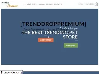trenddroppremium.com