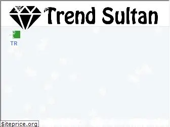 trendsultan.com.tr