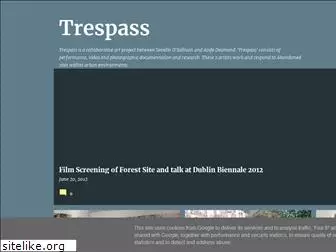 trespass-trespass.blogspot.com