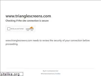 trianglescreens.com