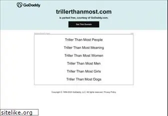 trillerthanmost.com