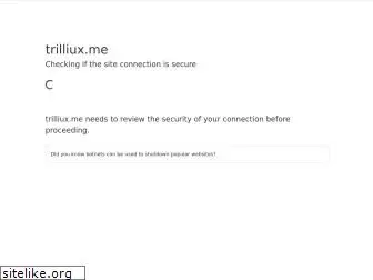 trilliux.me