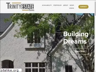 trinityestatehomes.com