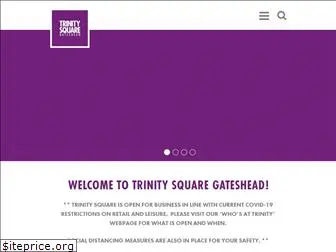 trinitysquaregateshead.co.uk