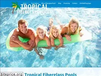 tropicalfiberglasspools.com