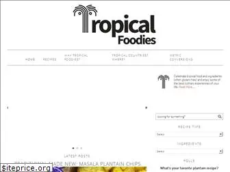 tropicalfoodies.com