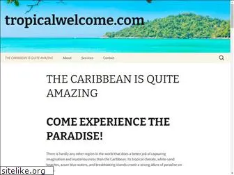tropicalwelcome.com