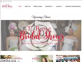 trosebridalshows.com