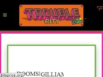 trouble.city