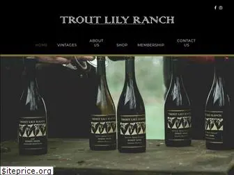 troutlilyranchpinot.com