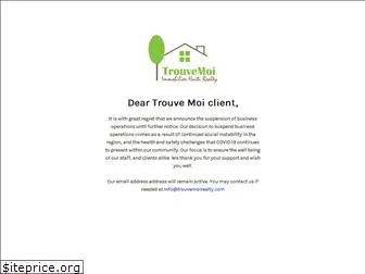 trouvemoirealty.com