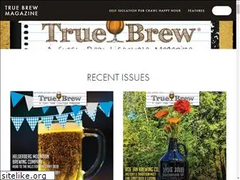 truebrewmagazine.com