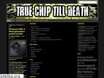 truechiptilldeath.com