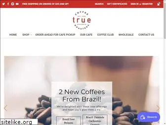 truecoffeeroasters.com