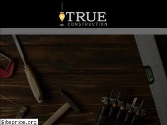 trueconstruction.net