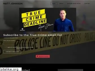 truecrimedeadline.com