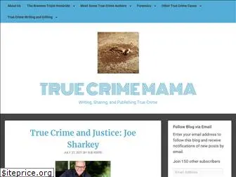 truecrimemama.com