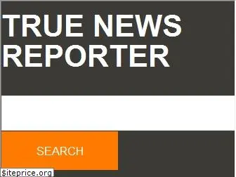 truenewsreporter.com