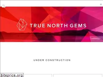 truenorthgems.com