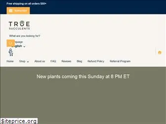 truesucculents.com