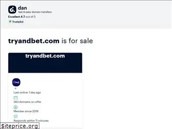 tryandbet.com