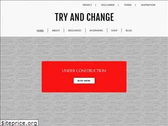 tryandchange.com