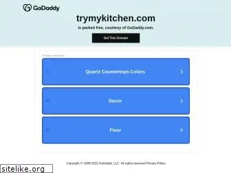 trymykitchen.com