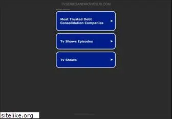 tvseriesandmoviesub.com