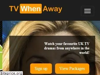 tvwhenaway.co.uk