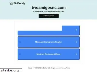 twoamigosnc.com