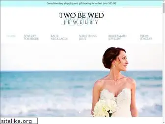 twobewedjewelry.com