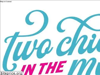 twochicksinthemix.com