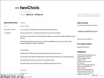 twochois.wordpress.com