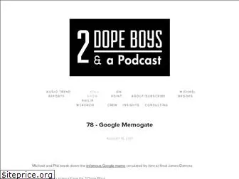 twodopeboyspod.com