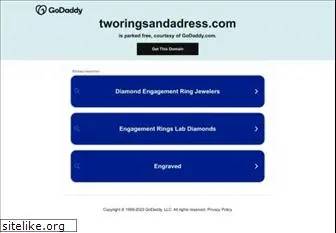 tworingsandadress.com