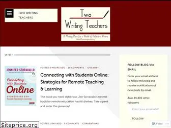 twowritingteachers.org