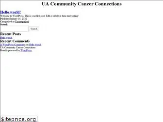 uacommunitycancerconnections.org